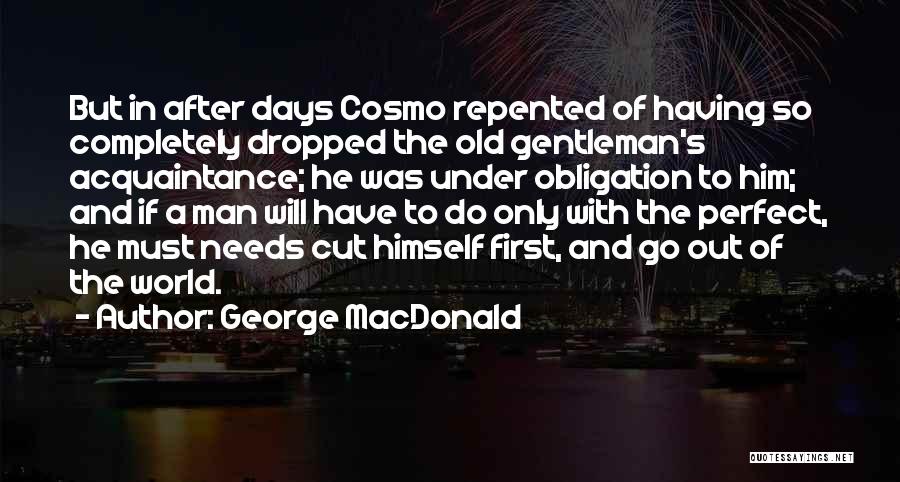 Days Of Obligation Quotes By George MacDonald