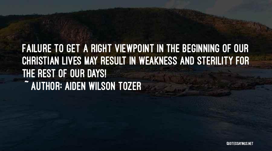 Days Of Our Lives Quotes By Aiden Wilson Tozer