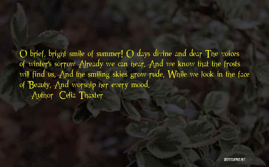 Days Of Summer Quotes By Celia Thaxter