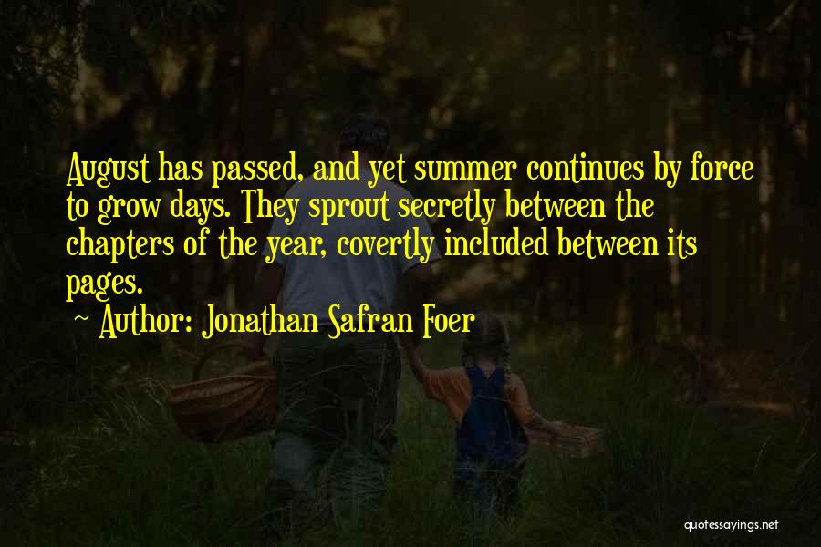 Days Of Summer Quotes By Jonathan Safran Foer