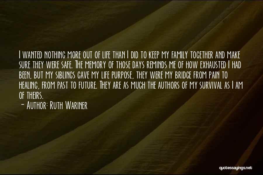 Days Of The Future Past Quotes By Ruth Wariner