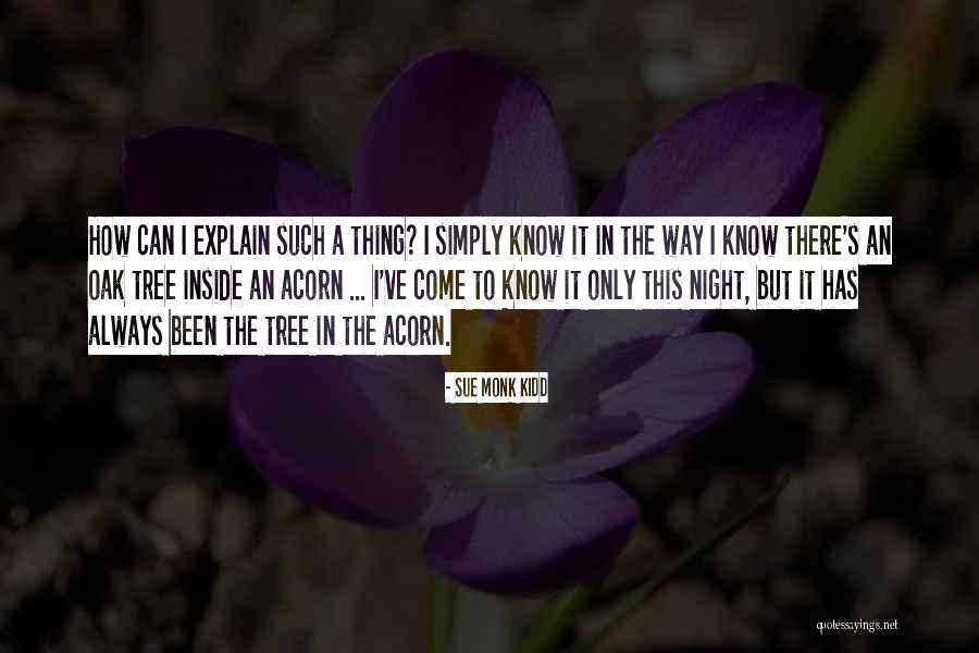 Days Of Yore Quotes By Sue Monk Kidd Days Of Yore Quotes By Sue Monk Kidd