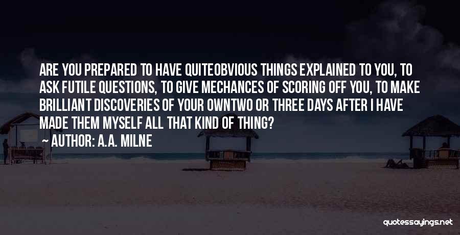 Days Off Quotes By A.A. Milne