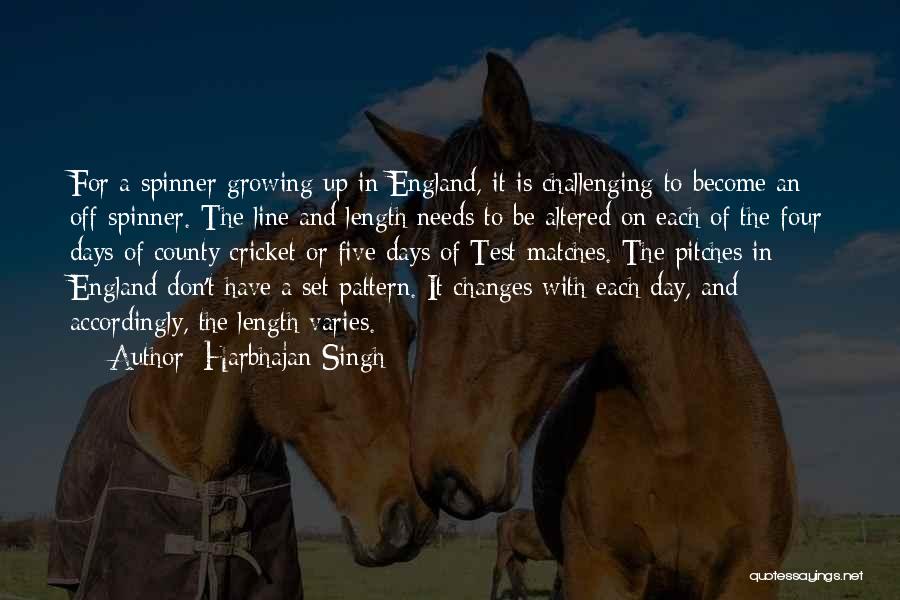 Days Off Quotes By Harbhajan Singh