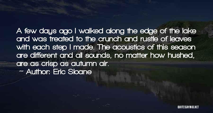 Days On The Lake Quotes By Eric Sloane
