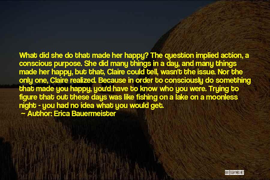 Days On The Lake Quotes By Erica Bauermeister