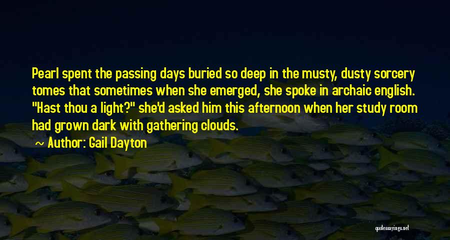 Days Passing Quotes By Gail Dayton