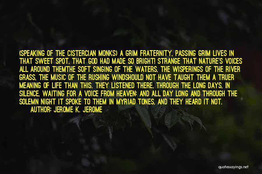 Days Passing Quotes By Jerome K. Jerome