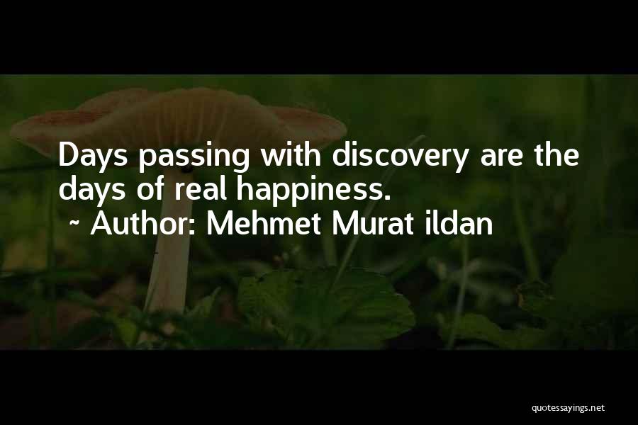 Days Passing Quotes By Mehmet Murat Ildan