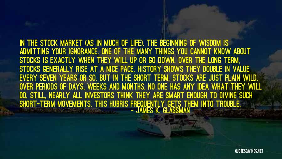 Days The Market Quotes By James K. Glassman Days The Market Quotes By James K. Glassman
