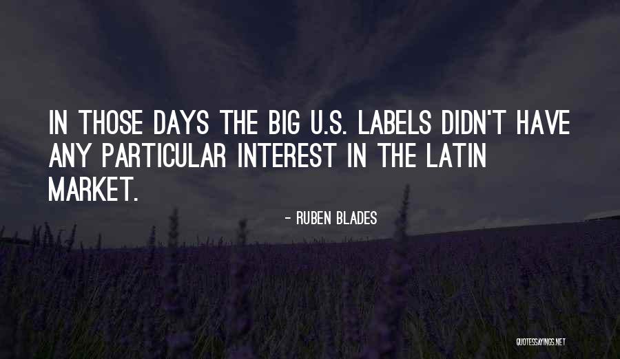 Days The Market Quotes By Ruben Blades Days The Market Quotes By Ruben Blades