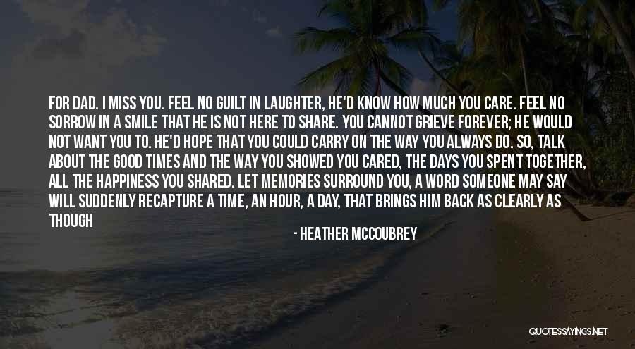 Days We Spent Together Quotes By Heather McCoubrey