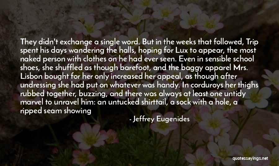 Days We Spent Together Quotes By Jeffrey Eugenides