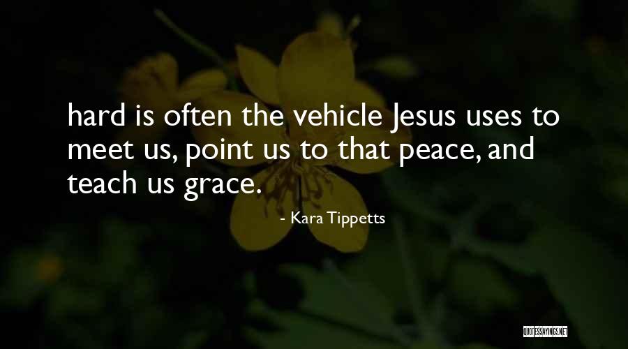 Daysi Taylor Quotes By Kara Tippetts Daysi Taylor Quotes By Kara Tippetts