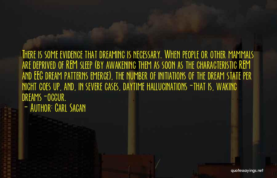 Daytime Sleep Quotes By Carl Sagan