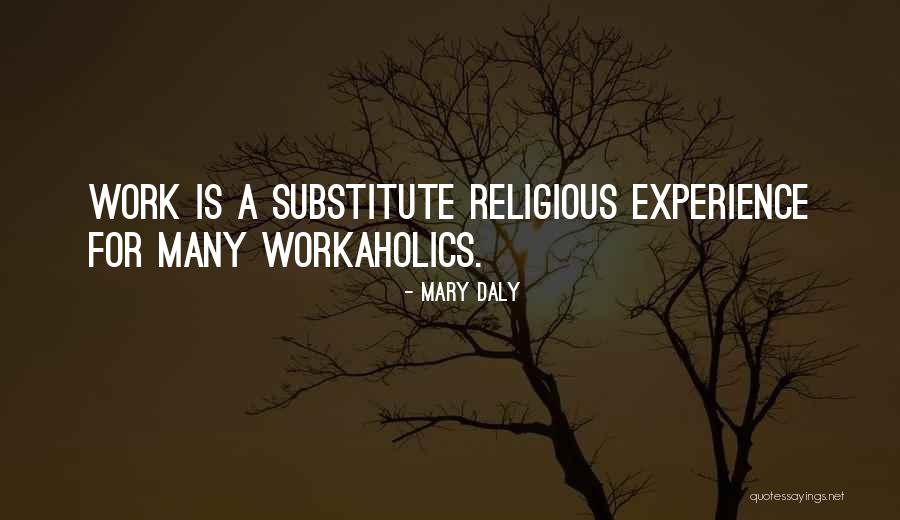Daytimes Quotes By Mary Daly