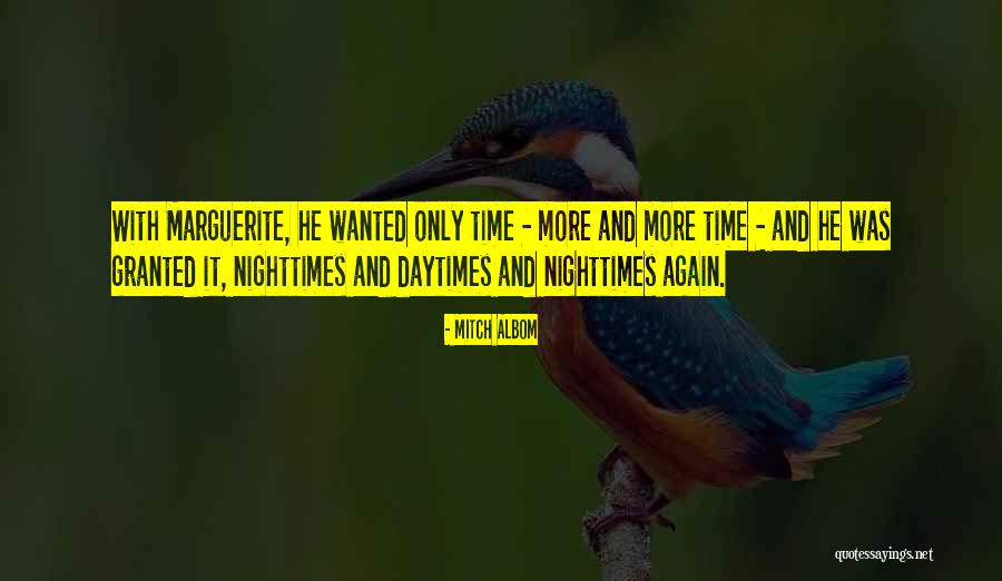 Daytimes Quotes By Mitch Albom Daytimes Quotes By Mitch Albom