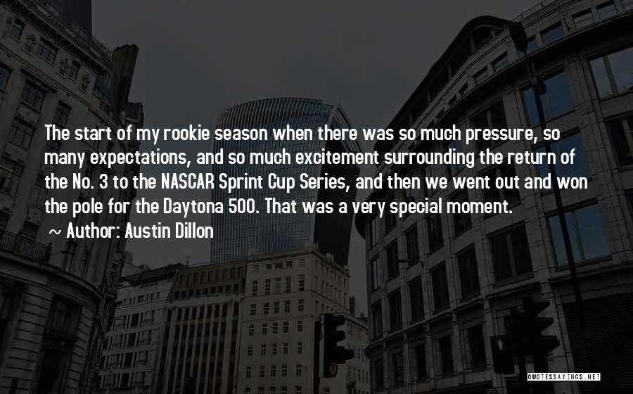 Daytona 500 Quotes By Austin Dillon