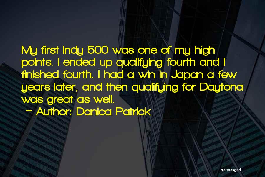 Daytona 500 Quotes By Danica Patrick