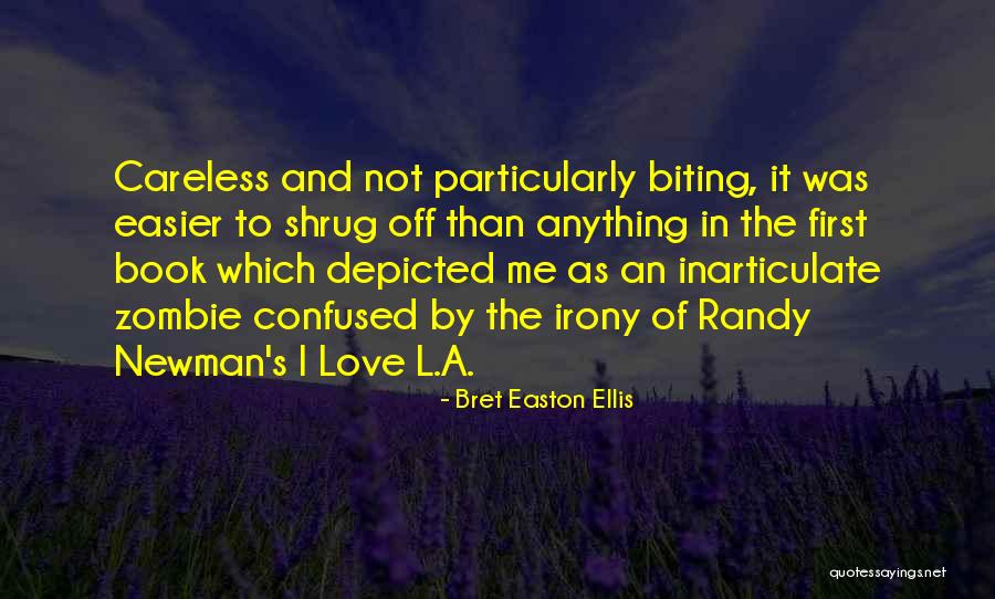 Dayuhan Ginahasa Quotes By Bret Easton Ellis Dayuhan Ginahasa Quotes By Bret Easton Ellis