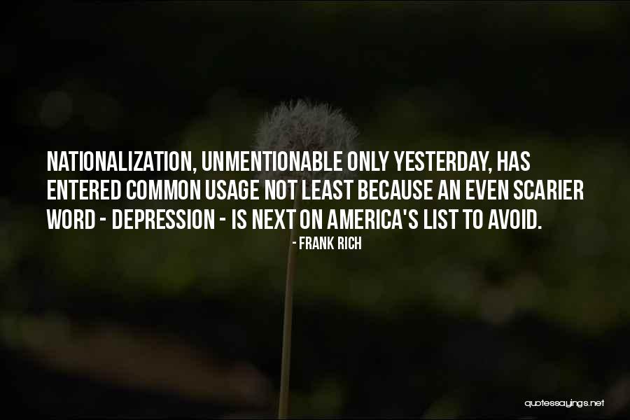Dayvid Mirbel Quotes By Frank Rich Dayvid Mirbel Quotes By Frank Rich