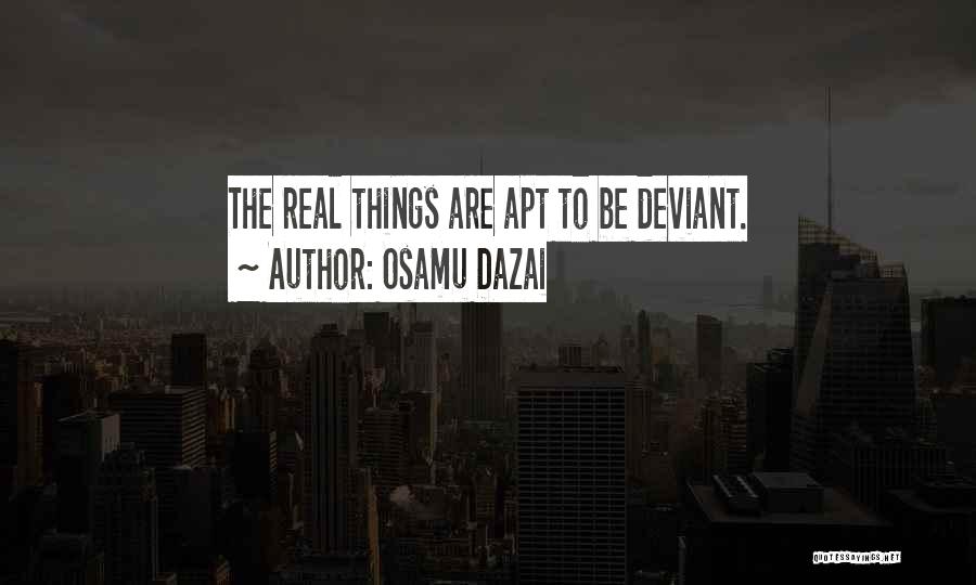 Dazai Quotes By Osamu Dazai