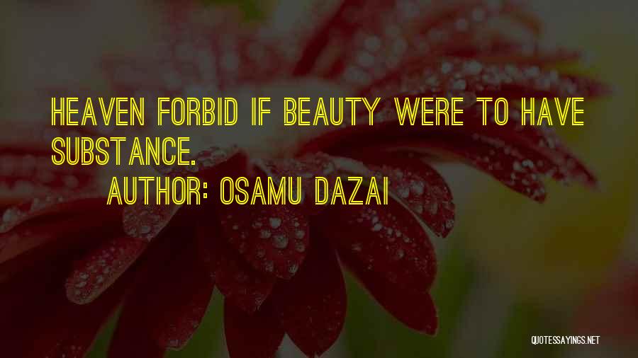 Dazai Quotes By Osamu Dazai