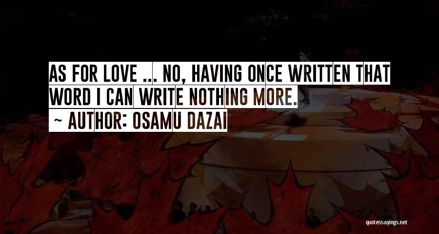 Dazai Quotes By Osamu Dazai