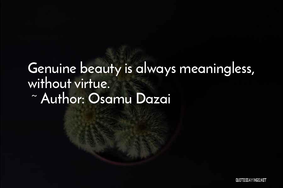 Dazai Quotes By Osamu Dazai