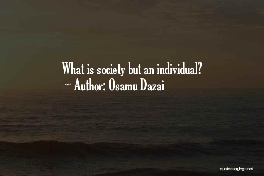 Dazai Quotes By Osamu Dazai