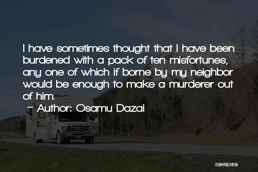 Dazai Quotes By Osamu Dazai