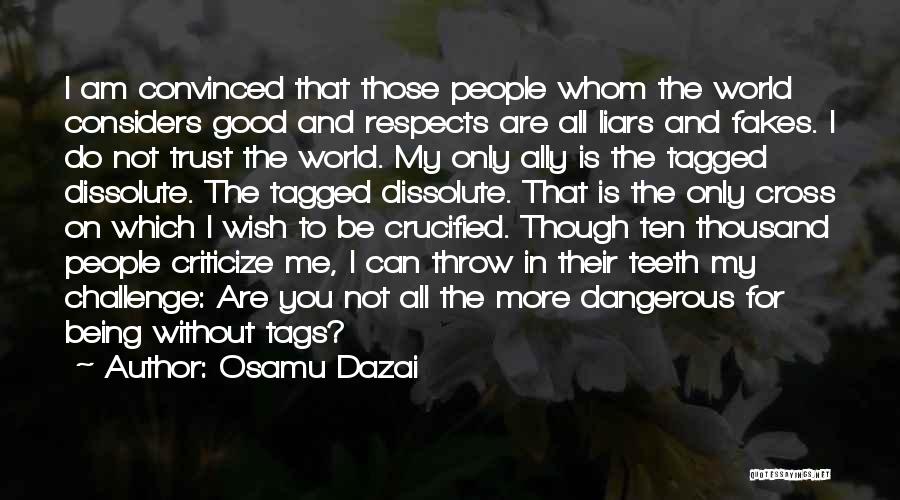 Dazai Quotes By Osamu Dazai