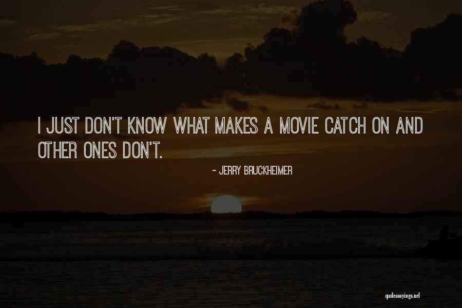 Dazeglio Quotes By Jerry Bruckheimer Dazeglio Quotes By Jerry Bruckheimer