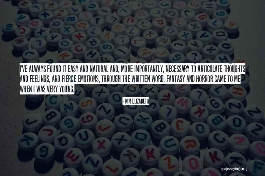 Dazsi Quotes By Kim Elizabeth Dazsi Quotes By Kim Elizabeth