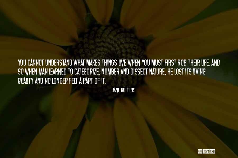 Dazu Huike Quotes By Jane Roberts Dazu Huike Quotes By Jane Roberts