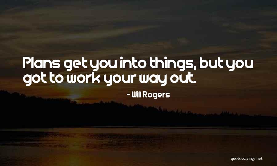 Dazu Purkstuvas Quotes By Will Rogers