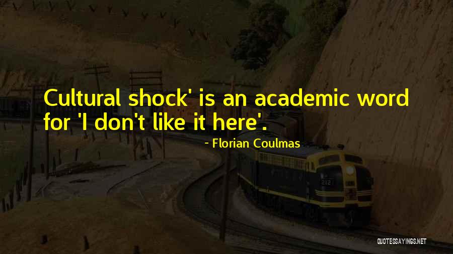 Dazu Tayak Quotes By Florian Coulmas Dazu Tayak Quotes By Florian Coulmas