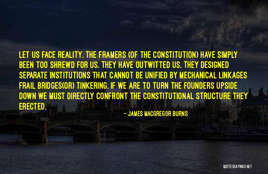 Dazzanae Quotes By James MacGregor Burns Dazzanae Quotes By James MacGregor Burns