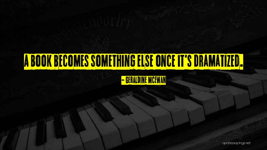 Dazzled Life Quotes By Geraldine McEwan Dazzled Life Quotes By Geraldine McEwan