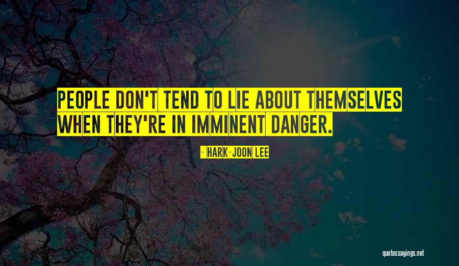 Dazzled Life Quotes By Hark-Joon Lee Dazzled Life Quotes By Hark-Joon Lee