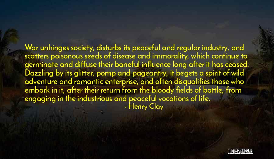 Dazzling Life Quotes By Henry Clay Dazzling Life Quotes By Henry Clay