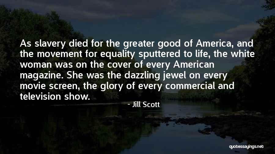 Dazzling Life Quotes By Jill Scott Dazzling Life Quotes By Jill Scott