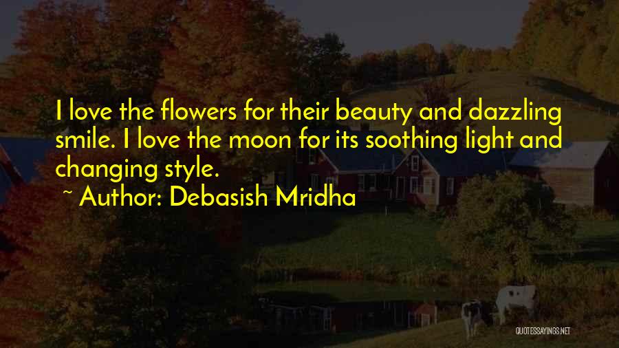 Dazzling Smile Quotes By Debasish Mridha