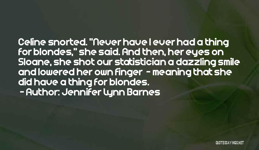 Dazzling Smile Quotes By Jennifer Lynn Barnes