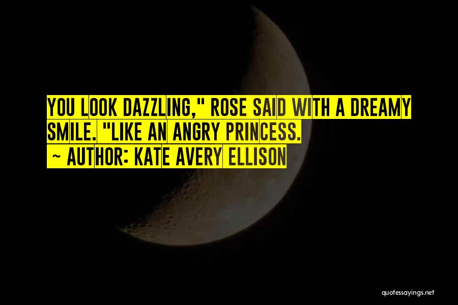 Dazzling Smile Quotes By Kate Avery Ellison