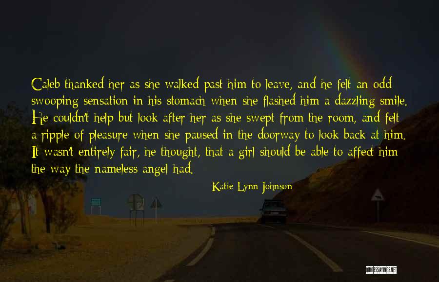 Dazzling Smile Quotes By Katie Lynn Johnson Dazzling Smile Quotes By Katie Lynn Johnson
