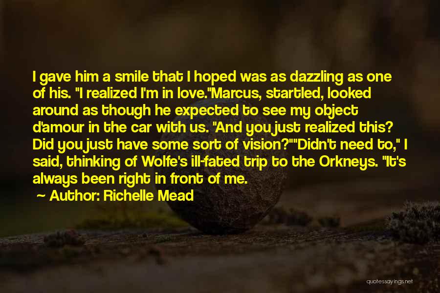 Dazzling Smile Quotes By Richelle Mead