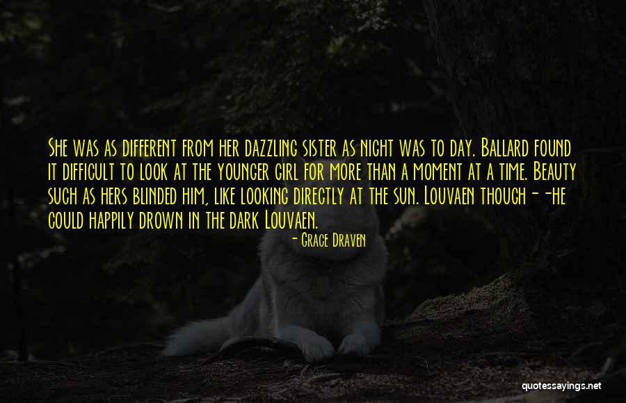 Dazzling Sun Quotes By Grace Draven Dazzling Sun Quotes By Grace Draven