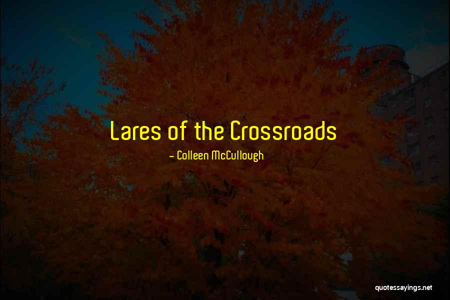 Dazzo Auto Quotes By Colleen McCullough Dazzo Auto Quotes By Colleen McCullough
