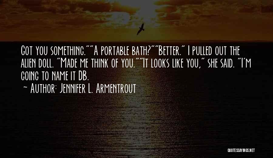 Db Quotes By Jennifer L. Armentrout